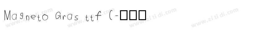 Magneto Gras ttf (字体转换
